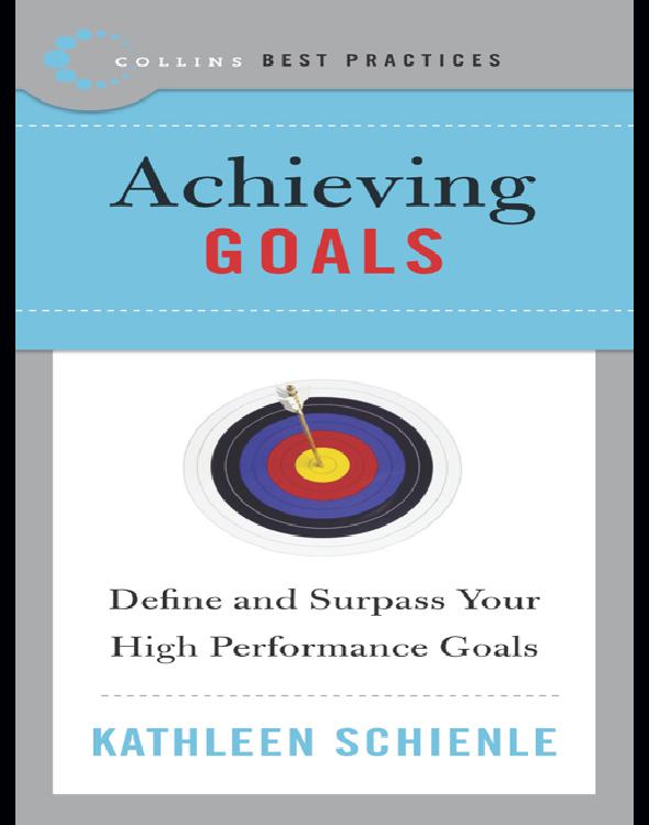 Best Practices: Achieving Goals