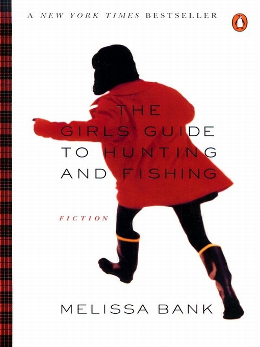 The Girls' Guide to Hunting and Fishing