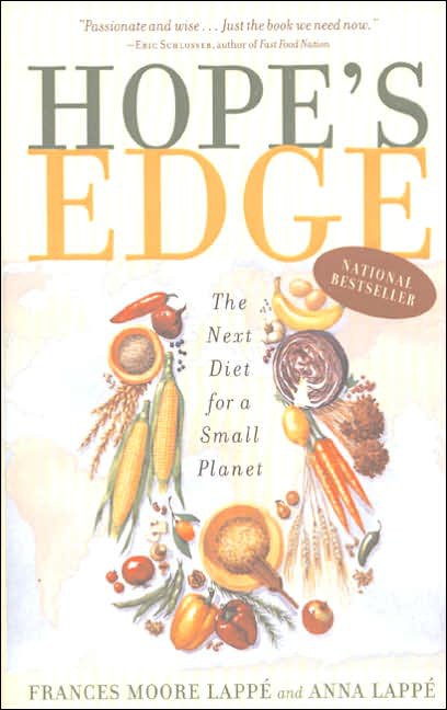 Hope’s Edge: The Next Diet for a Small Planet