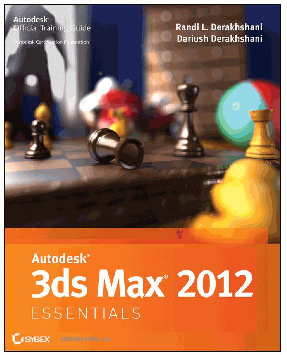 Autodesk 3ds Max 2012 Essentials