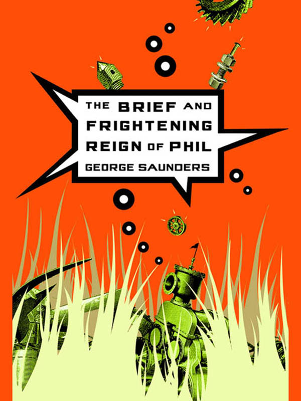 The Brief and Frightening Reign of Phil