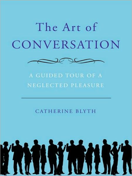 The Art of Conversation