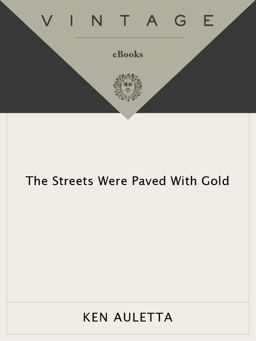 The Streets Were Paved with Gold