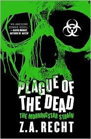 Plague of the Dead: The Morningstar Saga