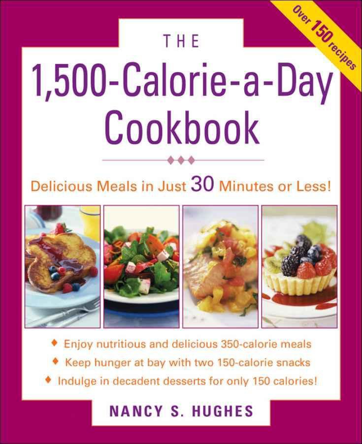 The 1500-Calorie-a-Day Cookbook