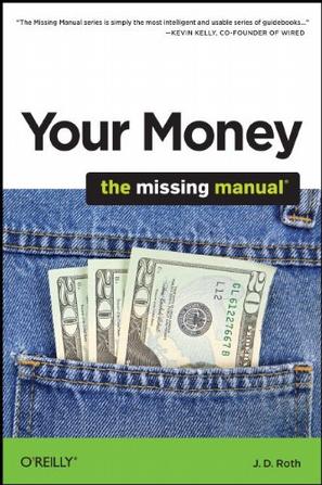 Your Money: The Missing Manual