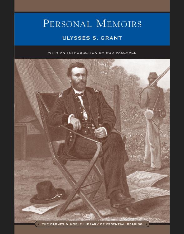 Personal Memoirs of Ulysses S. Grant (The Barnes & Noble Library of Essential Reading Series)