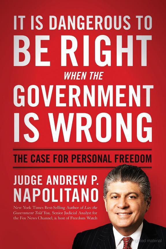 It Is Dangerous to Be Right When the Government Is Wrong: The Case for Personal Freedom