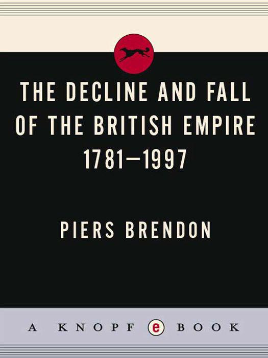 The Decline and Fall of the British Empire 1781-1997