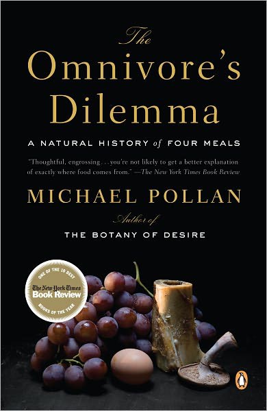 The Omnivore’s Dilemma