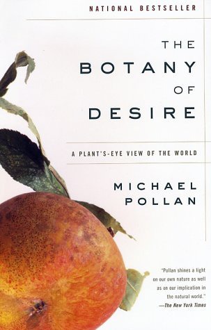 The botany of desire: a plant’s-eye view of the world