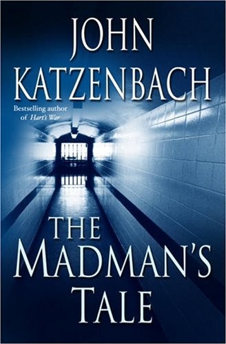 The Madman's Tale: A Novel