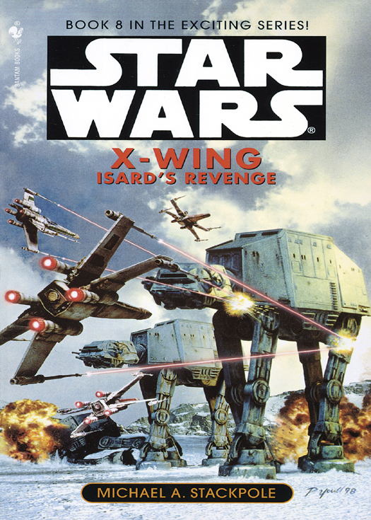 Star Wars: X-Wing 08: Isard’s Revenge