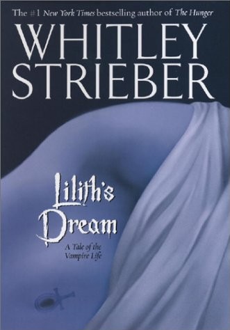 Lilith’s Dream: A Tale of the Vampire Life