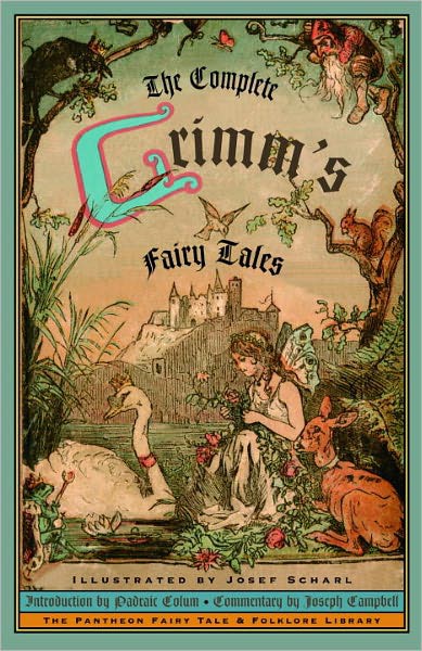 The Complete Grimm’s Fairy Tales