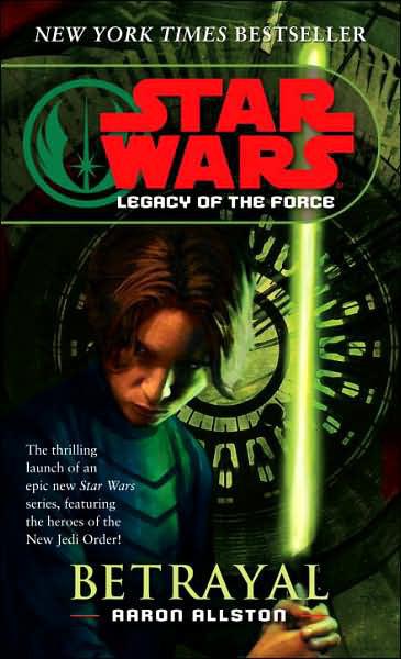 Star Wars: Legacy of the Force 01: Betrayal