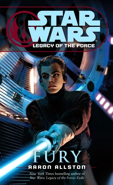 Star Wars: Legacy of the Force 07: Fury