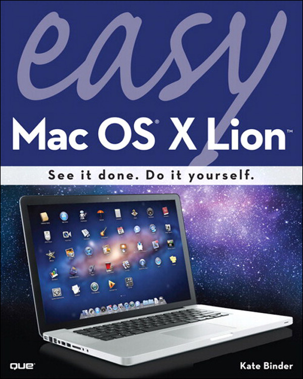 Easy Mac® OS X LionTM (Shanette Luellen's Library)