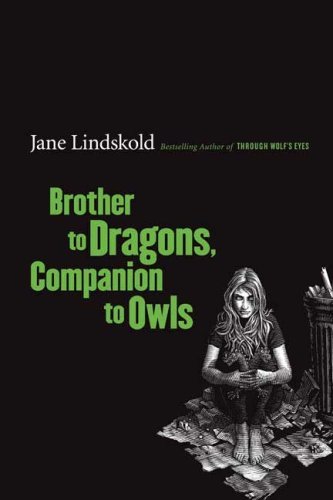 Brother to Dragons, Companion to Owls