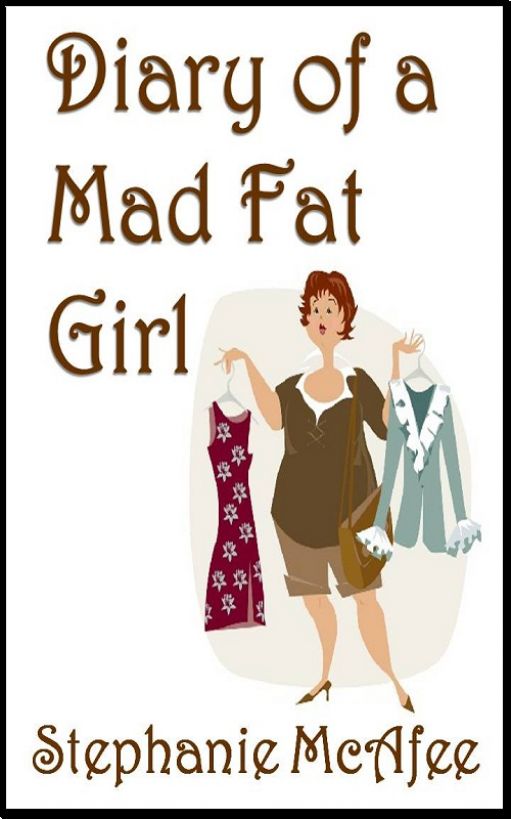 Diary of a Mad Fat Girl