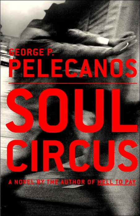 Soul Circus: A Novel