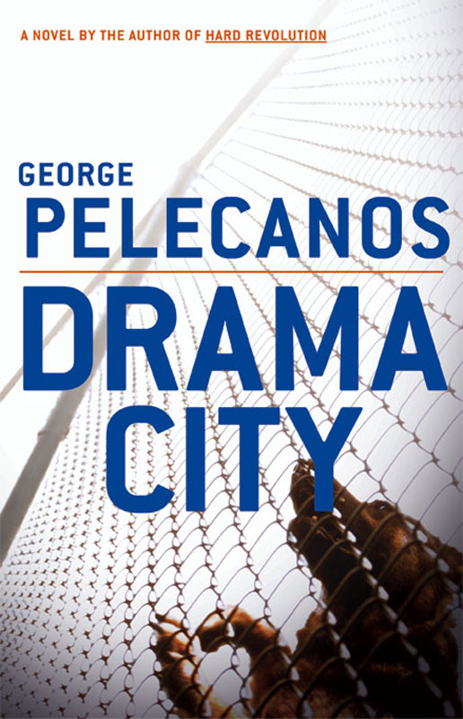 Drama city: a novel