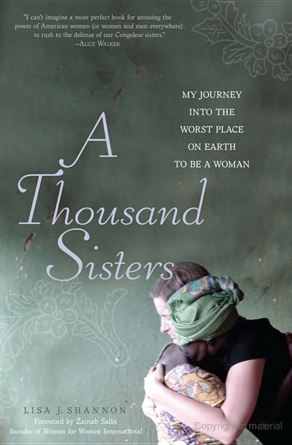 A Thousand Sisters: My Journey Into the Worst Place on Earth to Be a Woman