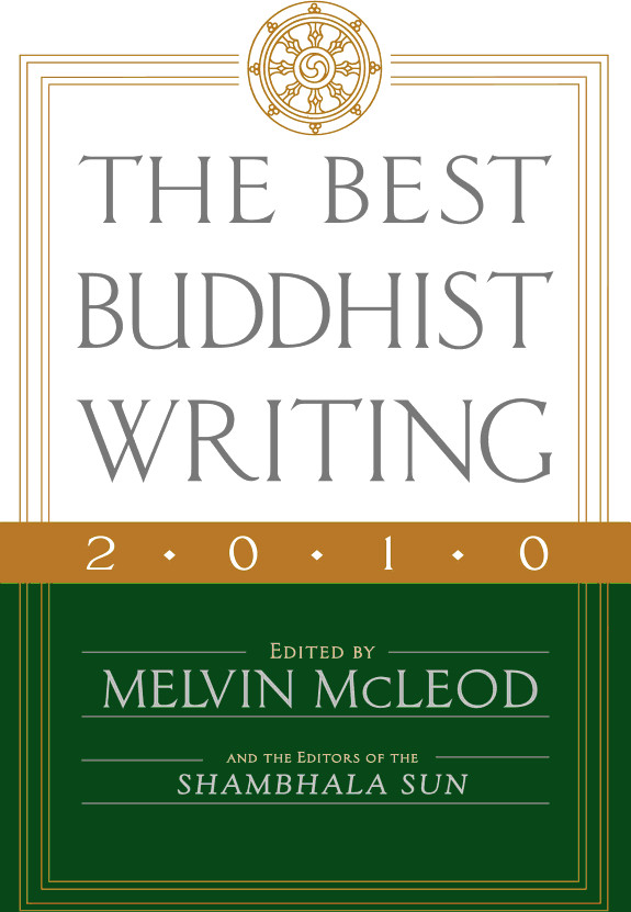 The Best Buddhist Writing 2010