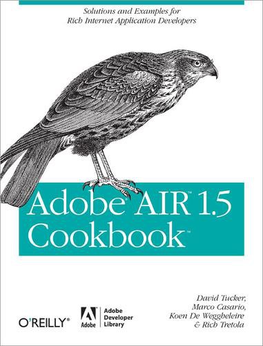 Adobe Air 1.5 Cookbook