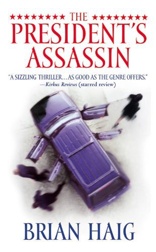 The President’s Assassin