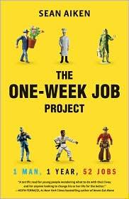 The One-Week Job Project: One Man, One Year, 52 Jobs