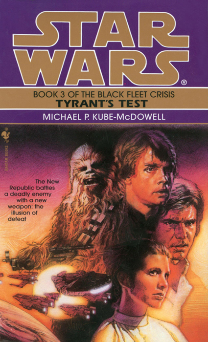 Star Wars: The Black Fleet Crisis 03: Tyrant's Test