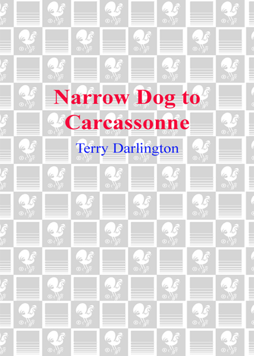 Narrow Dog to Carcassonne