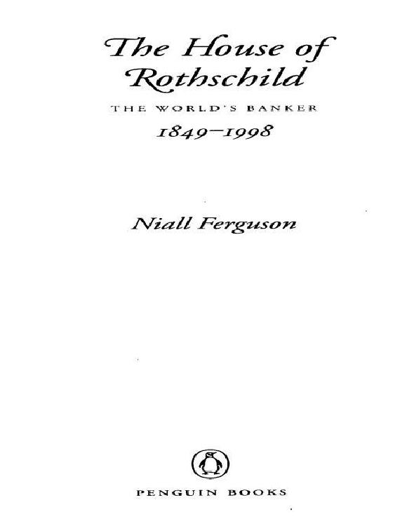 The House of Rothschild: The World's Banker, 1849-1999