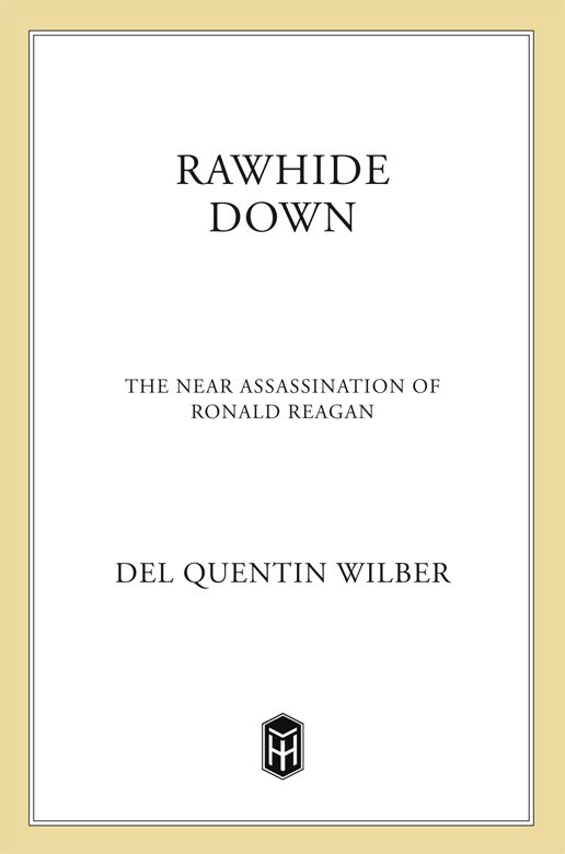 Rawhide Down: The Near Assassination of Ronald Reagan