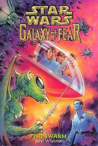 Star Wars: Galaxy of Fear 08: The Swarm