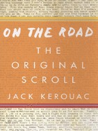 On the Road: The Original Scroll: (Penguin Classics Deluxe Edition)