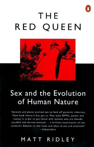 The Red Queen: Sex and the Evolution of Human Nature