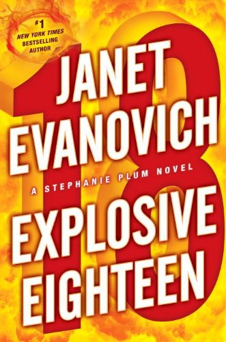 Explosive Eighteen: A Stephanie Plum Novel