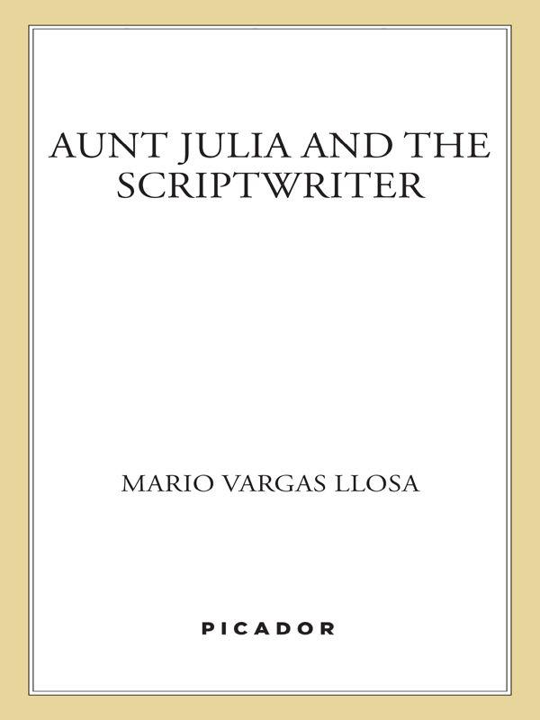 Aunt Julia and the Scriptwriter: A Novel