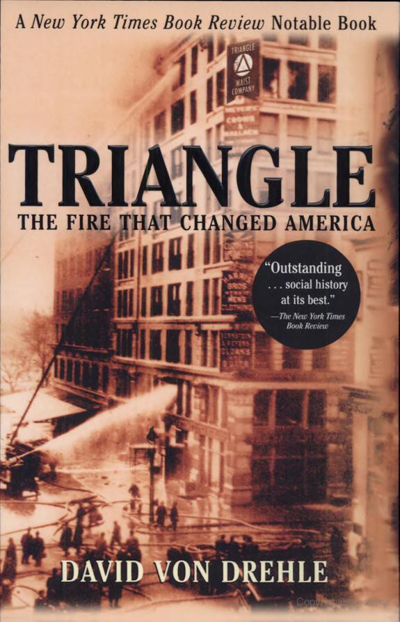 Triangle: The Fire That Changed America