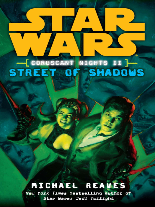 Star Wars: Coruscant Nights II Streets of Shadows