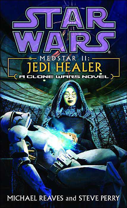 Star Wars: MedStar 02: Jedi Healer