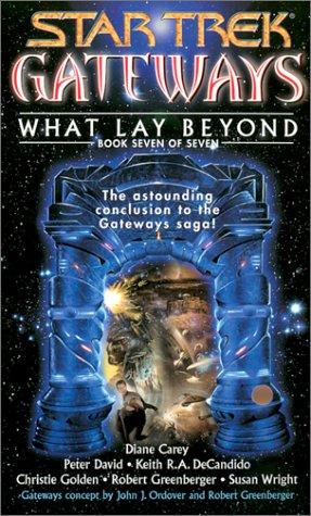 Gateways 07: What Lay Beyond