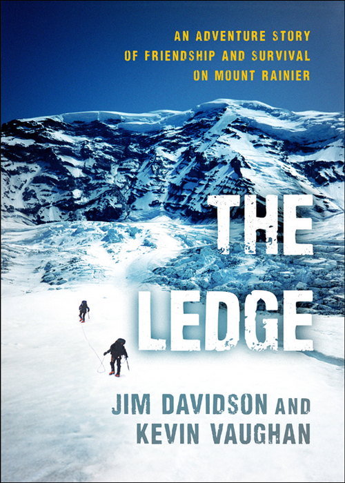 The Ledge: An Adventure Story of Friendship and Survival on Mount Rainier