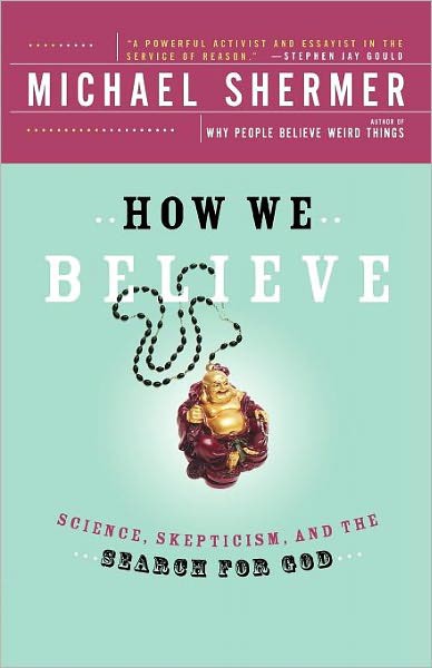 How We Believe: Science and the Search for God