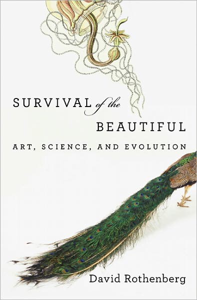 Survival of the Beautiful: Art, Science, and Evolution