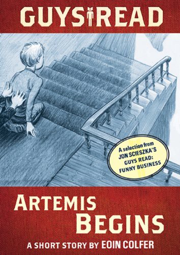 Guys Read: Funny Business: Artemis Begins