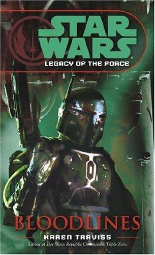 Star Wars: Legacy of the Force 02: Bloodlines