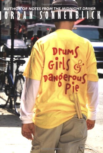 Drums, Girls, and Dangerous Pie